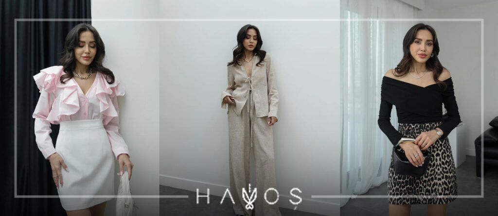 Yenilik Dolu Bir Moda Deneyimi: Havoş Trendleri