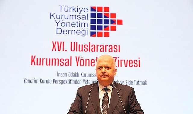 Uluslararası Kurumsal Yönetim Zirvesi’nin Odağı “İnsan Odaklı Kurumsal Yönetim”